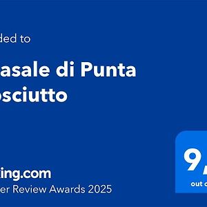 Il Casale di Punta Prosciutto